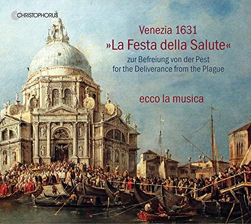 Venezia 1631 " La Festa della Salute" - Zur Befreiung von der Pest