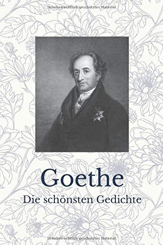 Goethe: Die schönsten Gedichte