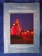 ... und dass jeden Tag Weihnachten wär': Wünsche und Gedanken einer jungen Frau mit Asperger-Syndrom