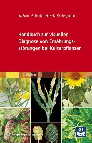 Handbuch zur visuellen Diagnose von Ernährungsstörungen bei Kulturpflanzen