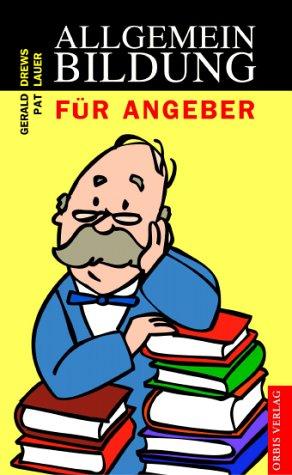 Allgemeinbildung für Angeber