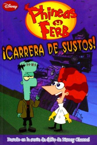 ¡Carrera de sustos! (Las Aventuras Phineas Ferb)