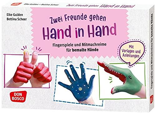 Zwei Freunde gehen Hand in Hand: Fingerspiele und Mitmachreime für bemalte Hände. Mit Vorlagen und Anleitungen. Für Kita und Grundschule: Kurze ... Ideen für Kindergruppen auf DIN-A5-Karten)