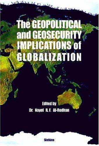 The geopolitical and geosecurity implications of globalization