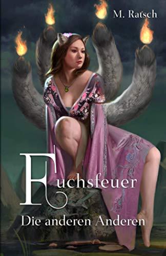 Fuchsfeuer: Die anderen Anderen (Alii, Band 5)