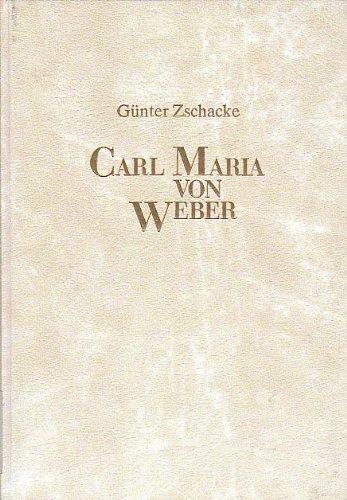 Carl Maria von Weber - Romantiker im Aufbruch