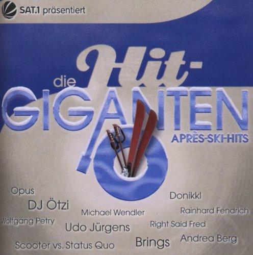 Die Hit Giganten-Apres Ski Hits