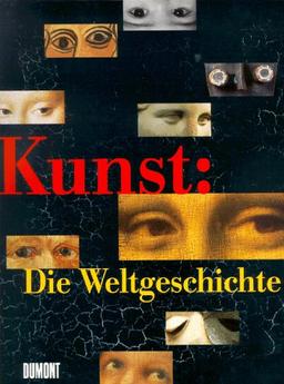 Kunst. Die Weltgeschichte