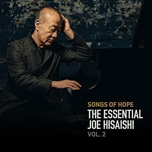 Songs of Hope: The Essential Joe Hisaishi Vol.2