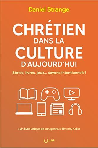 Chrétien dans la culture d'aujourd'hui : séries, livres, jeux... soyons intentionnels !