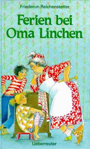 Ferien bei Oma Linchen. ( Ab 8 J.)