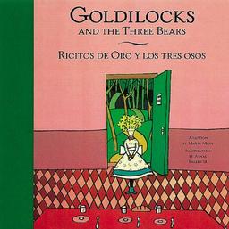 Goldilocks and the Three Bears/Ricitos De Oro Y los Tres Osos: Ricitos De Oro Y Los Tre Osos (Bilingual Fairy Tales)