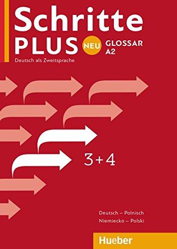 Schritte plus Neu 3+4: Deutsch als Zweitsprache / Glossar Deutsch-Polnisch - Glosariusz Niemiecko-Polski