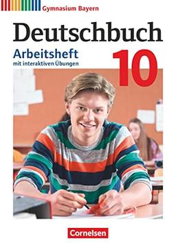 Deutschbuch Gymnasium - Bayern - Neubearbeitung - 10. Jahrgangsstufe: Arbeitsheft mit interaktiven Übungen online - Mit Lösungen