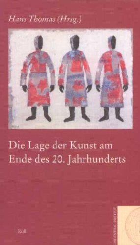 Die Lage der Kunst am Ende des 20. Jahrhunderts