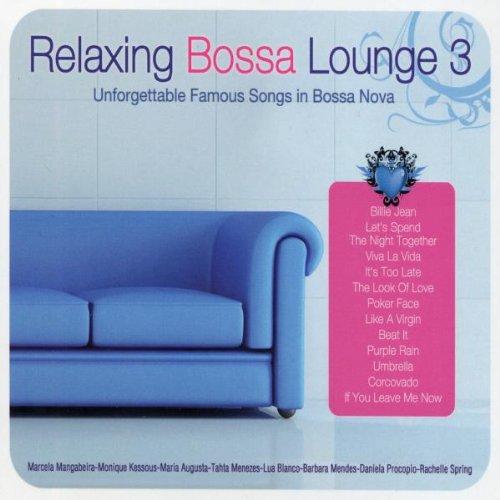 Relaxing Bossa Lounge 3