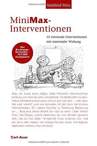 MiniMax-Interventionen: 15 minimale Interventionen mit maximaler Wirkung.