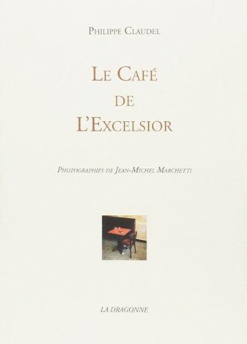 Le café de l'Excelsior