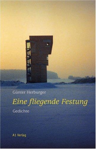 Eine fliegende Festung: Gedichte