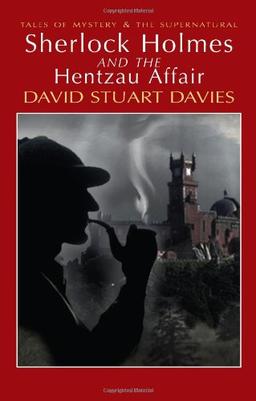 Sherlock Holmes and the Hentzau Affair (Tales of Mystery & the Supernatural)