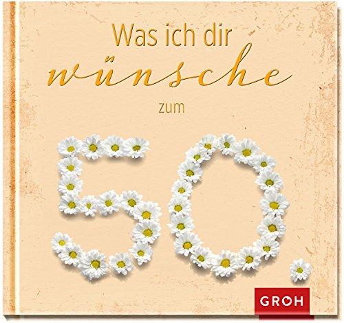 Was ich dir wünsche zum 50