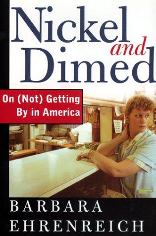 Nickel and Dimed: On (Not) Getting by in America