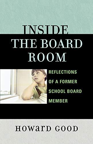 Inside the Board Room: Reflections of a Former School Board Member