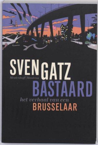 Bastaard: het verhaal van een Brusselaar