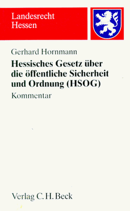 Hessisches Gesetz über die öffentliche Sicherheit und Ordnung: Kommentar