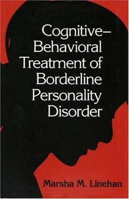 Cognitive-Behavioral Treatment of Borderline Personality Disorder (Diagnosis & Treatment of Mental Disorders)