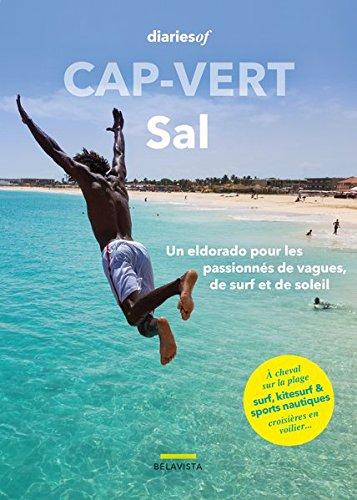 Cap-Vert - Sal: Un eldorado pour les passionnés de vagues, de surf et de soleil (diariesof Cap-Vert)