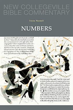 Numbers: Volume 5 (the New Collegeville Bible Commentary: Old Testament, Band 5)