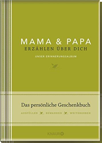 Elma van Vliet Mama und Papa erzählen über dich: Unser Erinnerungsalbum