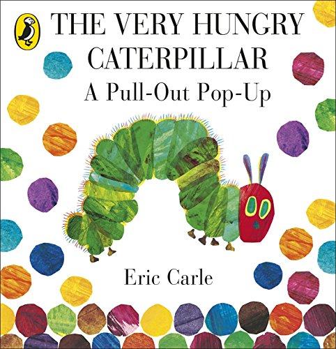 The Very Hungry Caterpillar: A Pull-Out Pop-Up