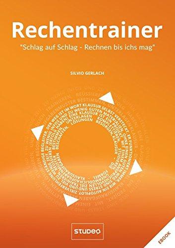 Rechentrainer “Schlag auf Schlag – Rechnen bis ich’s mag“ (Klausurtrainer)