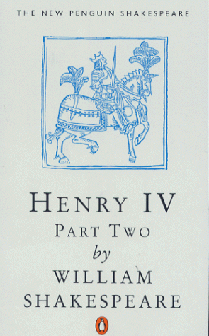 Henry IV, part 2: Pt.2 (Shakespeare, Penguin)