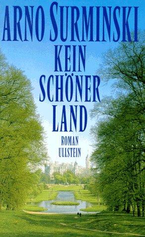 Kein schöner Land: Roman