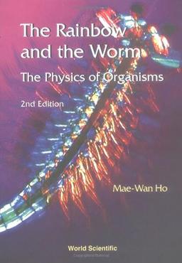 The Rainbow and the Worm: The Physics of Organisms (2nd Edition)