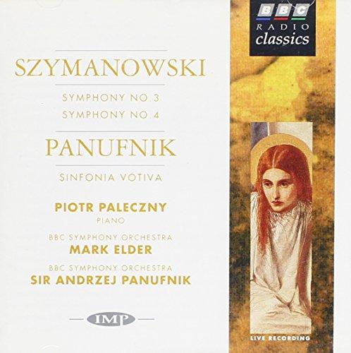 Karol Szymanowski: Symphonies Nos. 3 & 4; Panufnik: Sinfonia Votiva