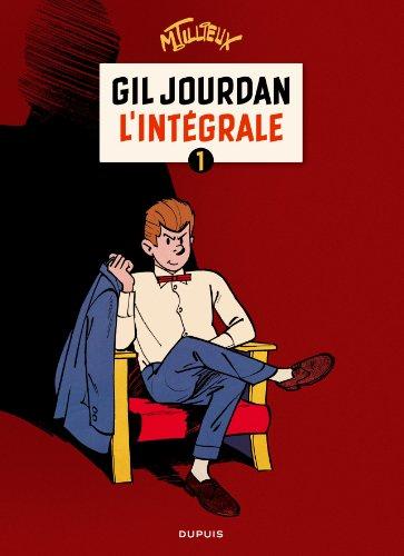 Gil Jourdan : l'intégrale. Vol. 1