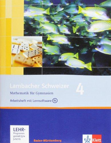 Lambacher Schweizer - aktuelle Ausgabe für Baden-Württemberg: Lambacher Schweizer - Neubearbeitung. 8. Schuljahr. Ausgabe Baden-Württemberg: Arbeitsheft plus Lösungsheft und Lernsoftware: BD 4