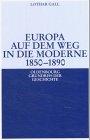 Europa auf dem Weg in die Moderne 1850-1890