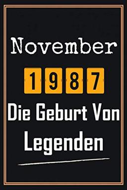 November 1987 Die Geburt von Legenden: 33. Geburtstag Geschenk frauen mann, Geschenkideen für 33 jahre Bruder Schwester Freund - Notizbuch a5 liniert