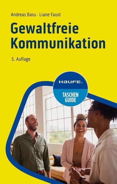 Gewaltfreie Kommunikation (Haufe TaschenGuide)