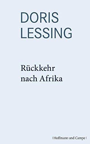 Rückkehr nach Afrika: Werkauswahl Band 11 (Gesellschaftsromane)