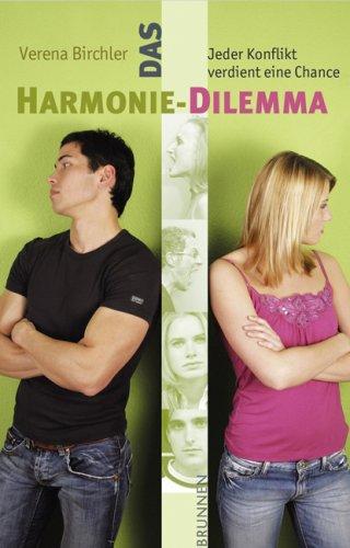 Das Harmonie-Dilemma: Jeder Konflikt verdient eine Chance