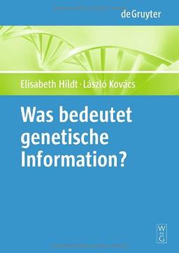 Was bedeutet &#34;genetische Information&#34;?