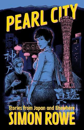 Pearl City: Stories from Japan and Elsewhere