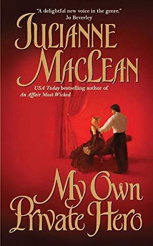 My Own Private Hero (Avon Historical Romance an Avon Romantic Treasure)