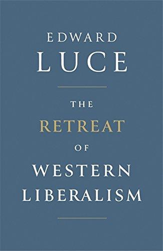 The Retreat of Western Liberalism